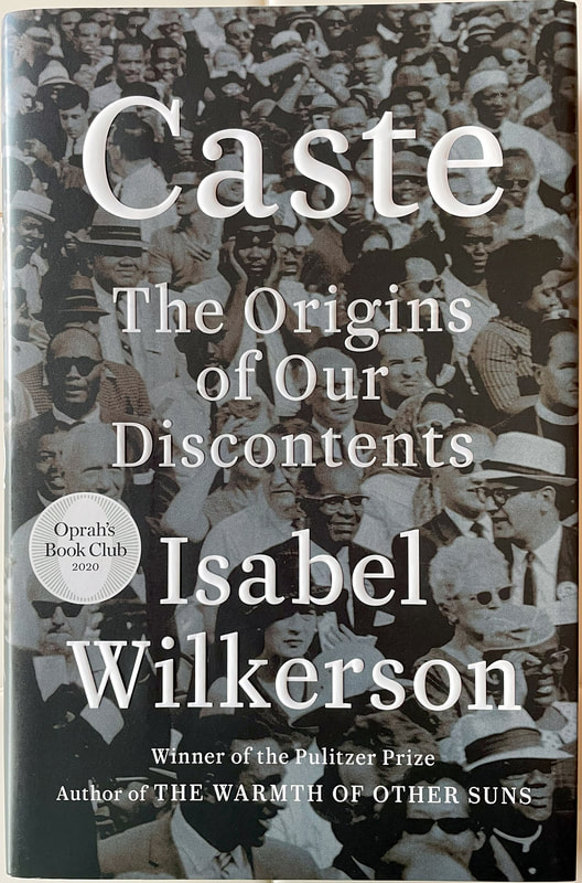 Front book cover of historical nonfiction ‘Caste: The Origins of Our Discontents’ by Pulitzer Prize-winning Afro-American journalist Isabel Wilkerson.