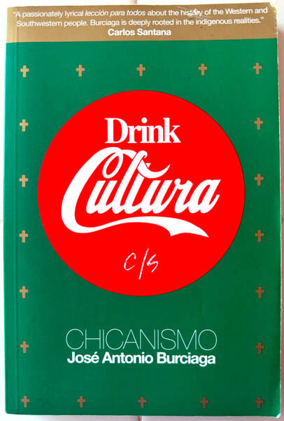 Front book cover of ‘Drink Cultura: Chicanismo’ – a collection of 26 humorous and thought-provoking essays – by José Antonio Burciaga.