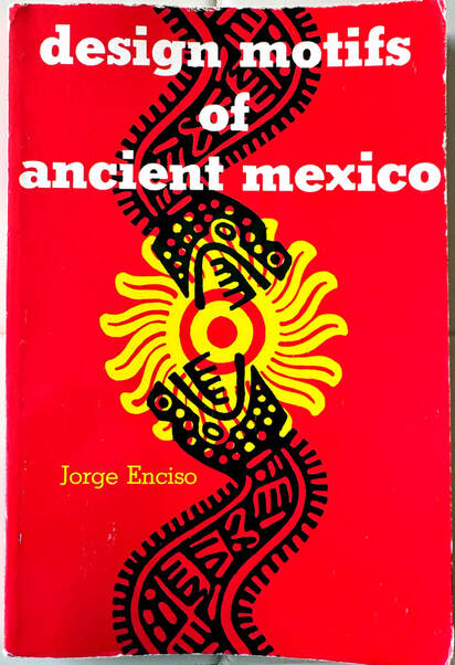 Front book cover of pictorial book ‘Design Motifs of Ancient Mexico’ – a collection of 766 Meso-American art motifs – by Jorge Enciso.